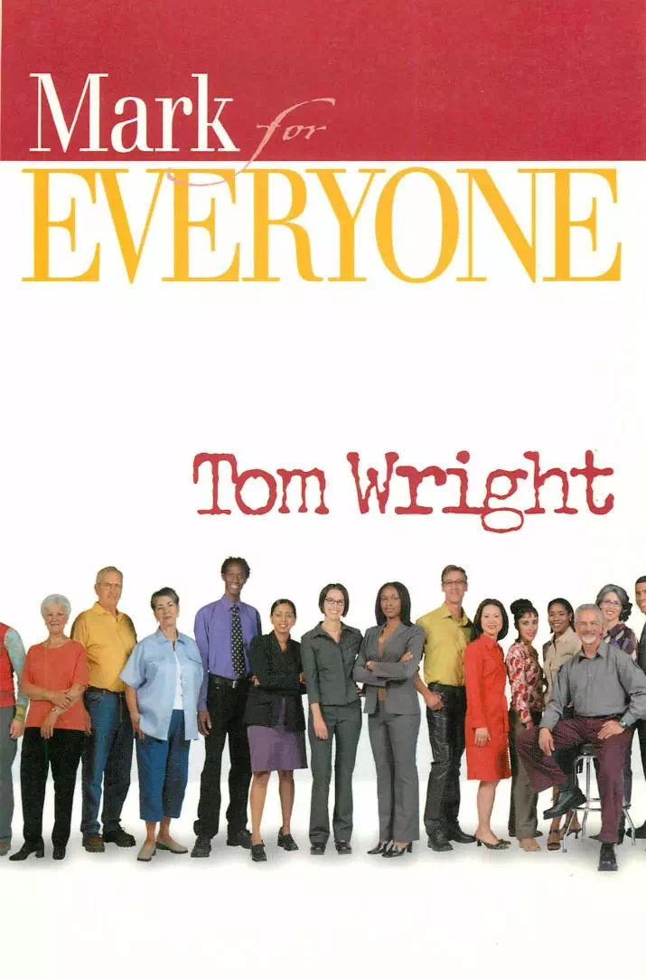 Mark for Everyone - N. T. Wright